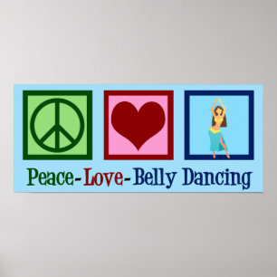 Affiche Peace Love Belly Dancing