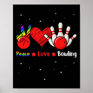 Affiche Peace Love Bowling Shirt mignonne Bowling féminin