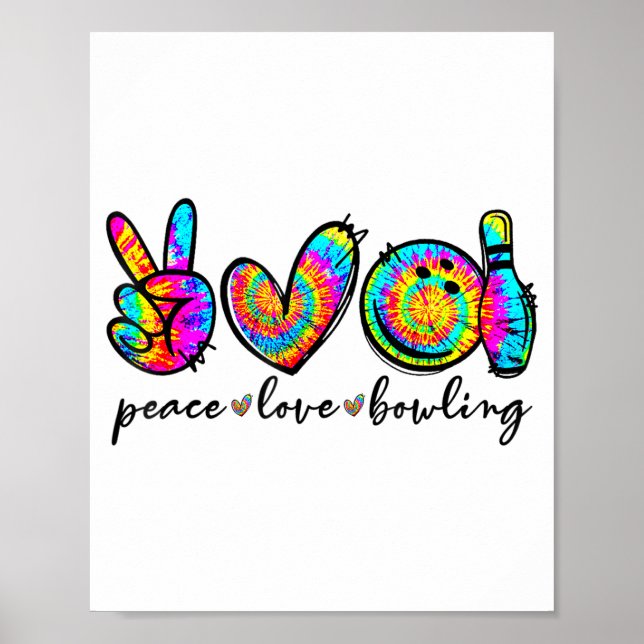 Affiche Peace Love Bowling Tie Dye Funny Bowling Lovers  (Devant)