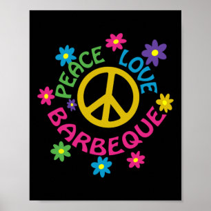 Affiche Peace Love Byrbeque - Byrbecue