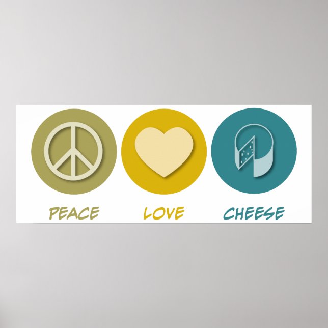 Affiche Peace Love Cheese (Devant)