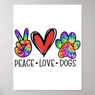 Affiche Peace Love Chiens Paws Tie Dye Rainbow Animal Resc