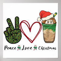 Peace Love Christmas Drink Coffee