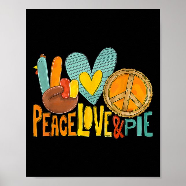 Affiche Peace Love Citrouille Pie Turquie Fun Thanksgiving (Devant)