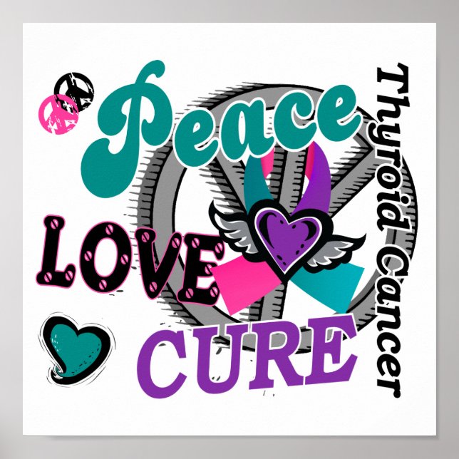 Affiche Peace Love Cure 2 Thyroid Cancer (Devant)