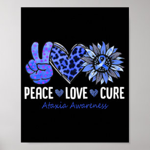 Affiche Peace Love Cure Ataxia Awareness Month Blue Sunflo