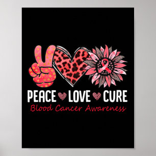 Affiche Peace Love Cure Blood Cancer Awareness Red Sunflow