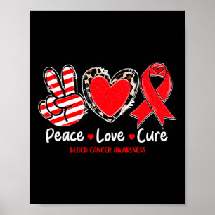 Affiche Peace Love Cure Blood Cancer Awareness Support 1
