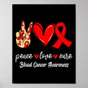 Affiche Peace Love Cure Blood Cancer Red Ribbon Sensibilis