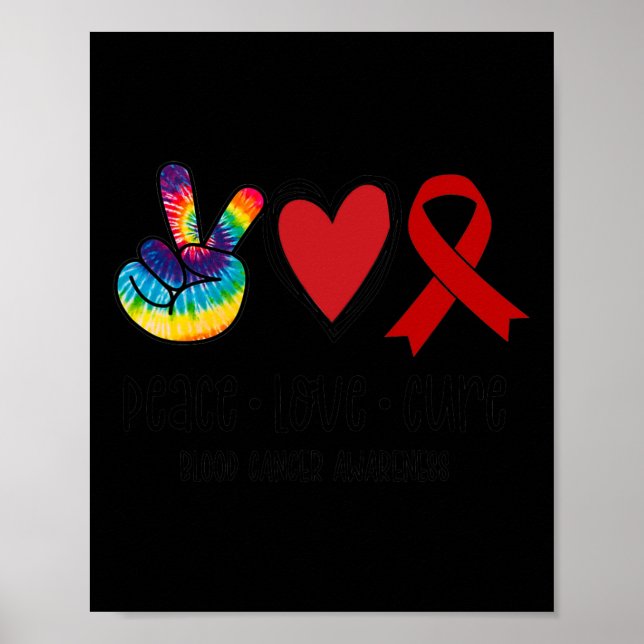 Affiche Peace Love Cure Blood Cancer Sensibilisation Lieu (Devant)