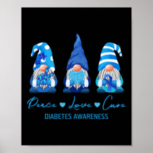 Affiche Peace Love Cure Gnome Sensibilisation au diabète S