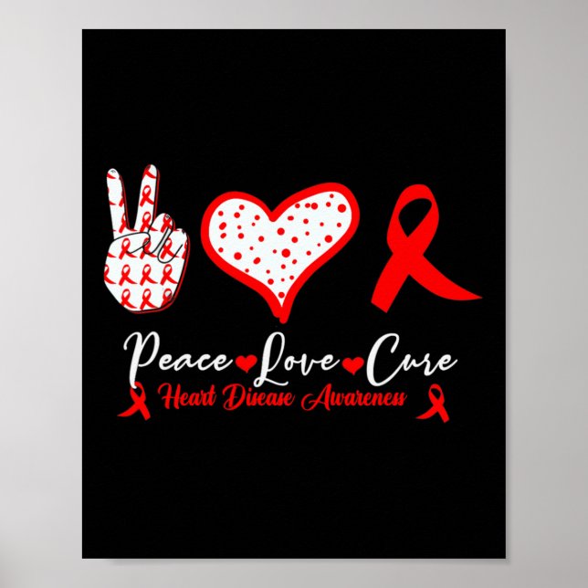 Affiche Peace Love Cure Heart Disease Awareness Red Heart (Devant)