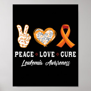 Affiche Peace Love cure Leukemia sensibilisation hommes fe