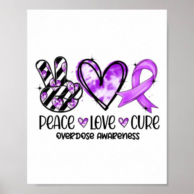 Affiche Peace Love Cure Overdose Awareness  (Devant)