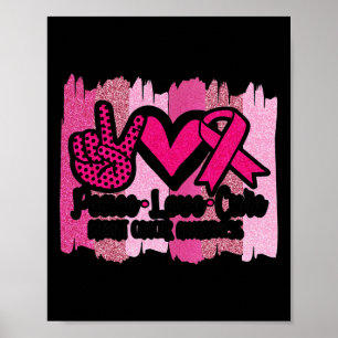 Affiche Peace Love Cure Pink Ribbon Cancer du sein Lauréat