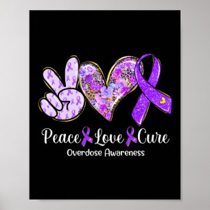 Affiche Peace Love Cure Purple Ribbon Overdose Sensibilisa