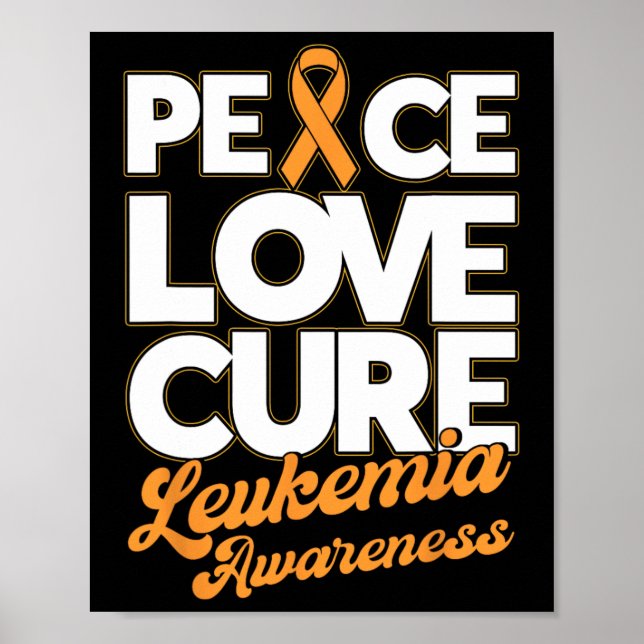 Affiche Peace Love Cure Support Leukemia Sensibilisation R (Devant)
