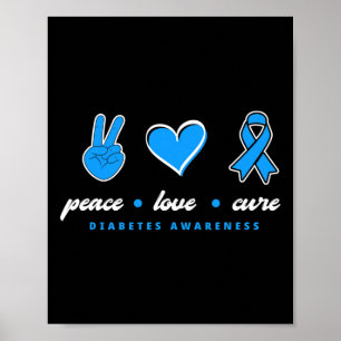 Affiche Peace Love Cure T1D Guerrier Type One Diabetes Awa