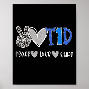 Affiche Peace Love Cure Type Un Sensibilisation au diabète