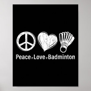 Affiche Peace Love Dminton Funny Sports Joueur Graphique d