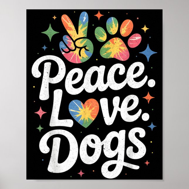 Affiche Peace Love Dogs Tie Dye Dog Lover Rescue Puppy  (Devant)