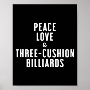 Affiche Peace Love Et Billard À Trois Coussins
