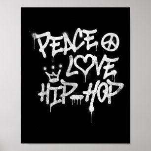 Affiche Peace Love Hip hop Dancing 1