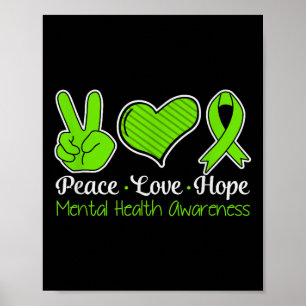 Affiche Peace Love Hope Mental Health Awareness Green Ribb