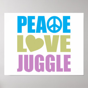 Affiche Peace Love Juggle