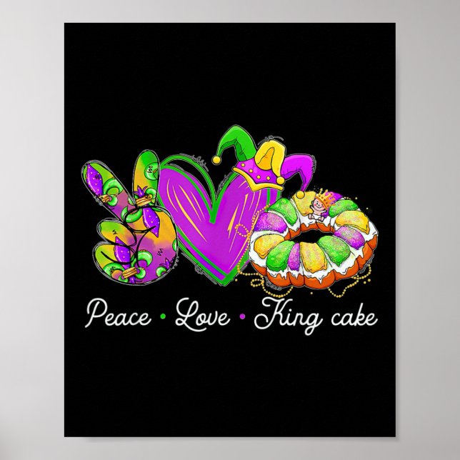 Affiche Peace Love King Cake Funny Mardi Gras Party Carniv (Devant)