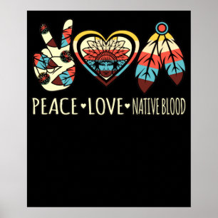 Affiche Peace Love Native Blood American Day Fierté Suppor