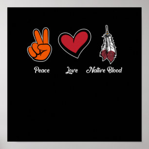 Affiche Peace Love Native Blood Native American Day