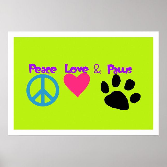 Affiche Peace Love & Paws (Devant)
