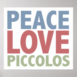 Affiche Peace Love Piccolos