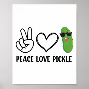 Affiche Peace Love Pickle Dancing Cucumber Pickle Food Squ