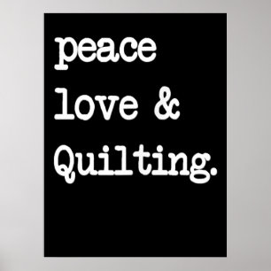 Affiche Peace Love & Quilting Crochet coudre Cadeau