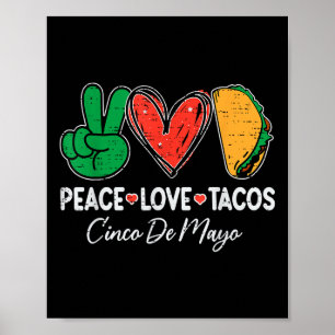 Affiche Peace Love Tacos Cinco De Mayo Fête mexicaine