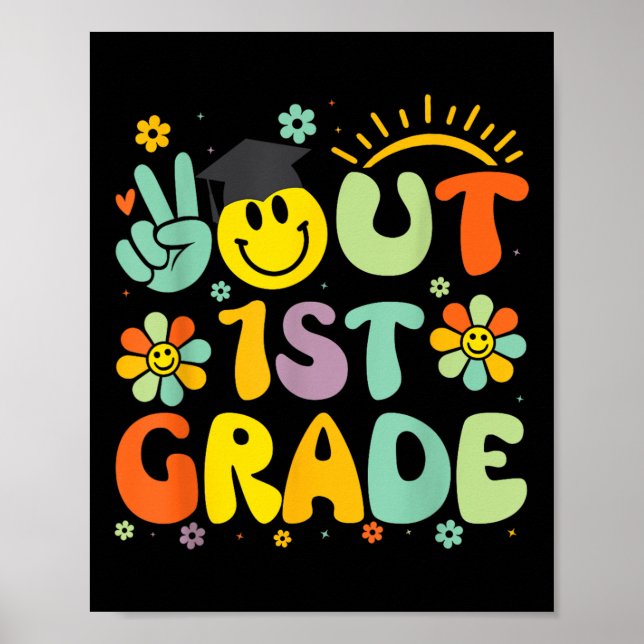Affiche Peace Out 1st Grade Cl Of 2025 Goodbye Graduation (Devant)