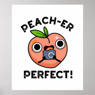 Affiche Peach er Parfait Funny Peach Pun
