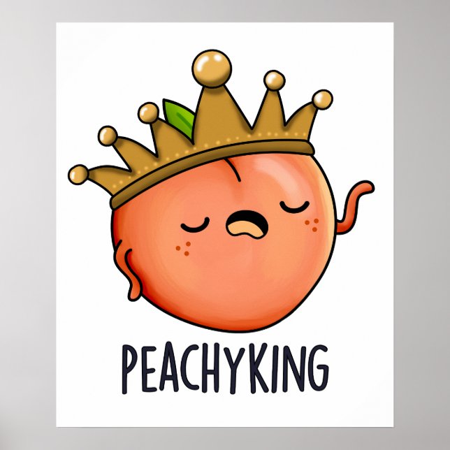 Affiche Peachy King Funny Peach Pun (Devant)