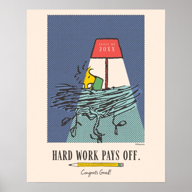 Affiche Peanuts Snoopy Hard Work Pays Off Graduation (Devant)