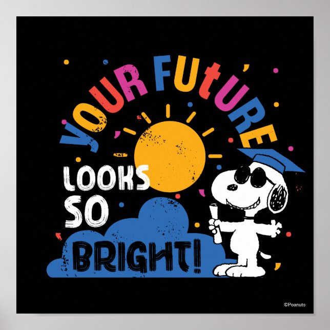 Affiche Peanuts Snoopy Your Future Looks So Bright (Devant)