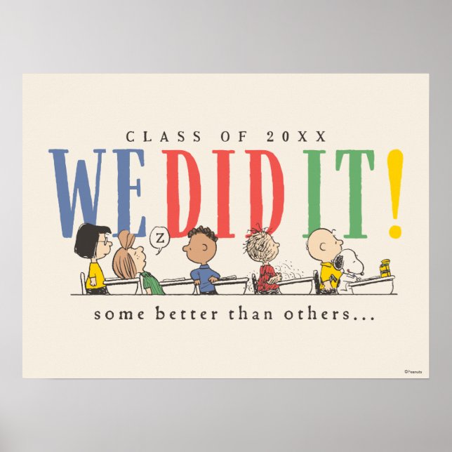 Affiche Peanuts We Did It Graduation Funny Quote Snoopy (Devant)