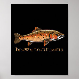Affiche Pêche à la truite Brown Pêcheur de poisson Humour 