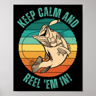Affiche Pêche drôle, gardez votre calme et les ramenez ! -