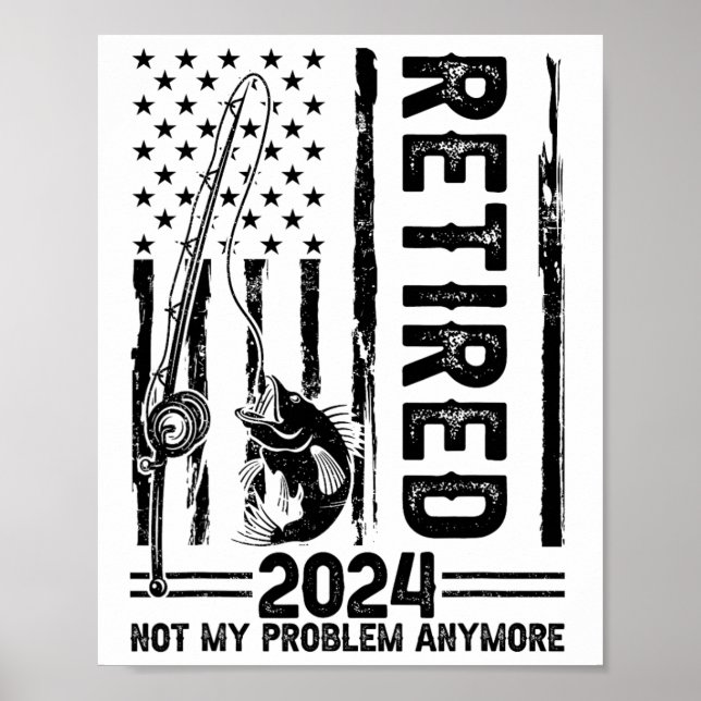 Affiche Pêche drôle Retraité Plus mon problème Pêche à la  (Devant)