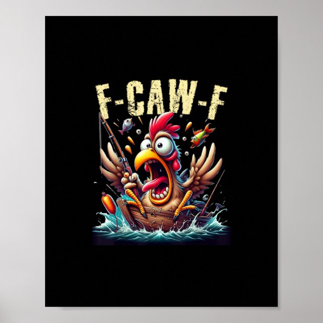 Affiche Pêche F-Caw-F Poulet drôle Cri Humour (Devant)