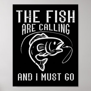 Affiche Pêche Les Poissons Appellent Je Dois Y Aller Drôle