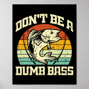 Affiche Pêche N'êtes Pas Un B Retro Poisson Blague Pêcheur