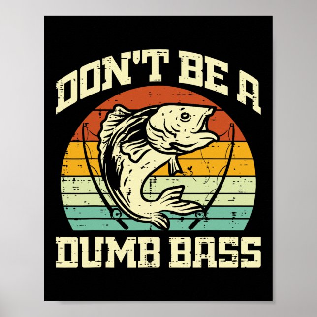Affiche Pêche N'êtes Pas Un B Retro Poisson Blague Pêcheur (Devant)